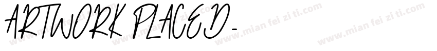ARTWORK PLACED字体转换